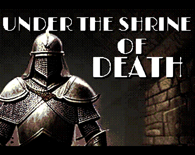 Games like Under the Shrine of Death