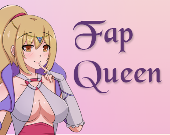 Fap Queen Image
