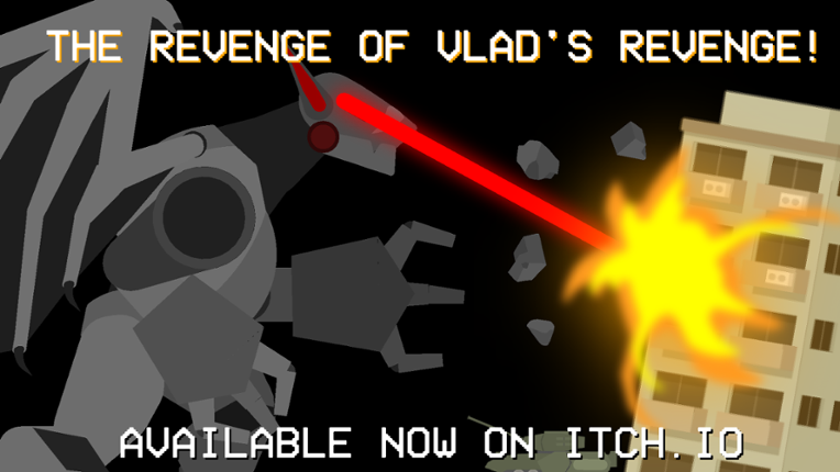 The Revenge of Vlad's Revenge! Image