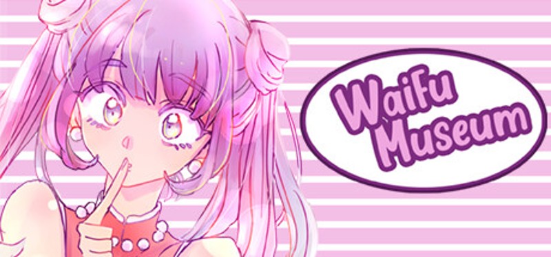 Waifu Museum Image