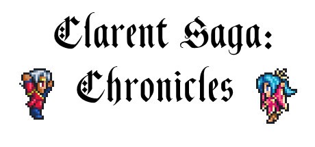 Games like Clarent Saga: Chronicles