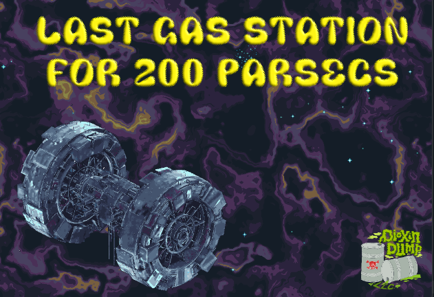 Games like Last Gas for 200 Parsecs