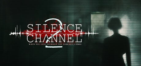 Games like Silence Channel 2