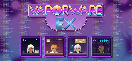 Games like Vaporware EX