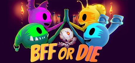 Games like BFF or Die