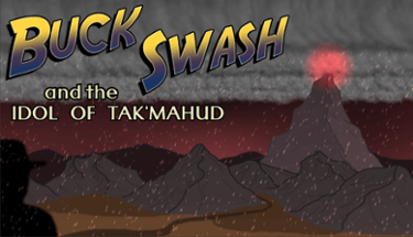 Buck Swash and the Idol of Tak'Mahud Image