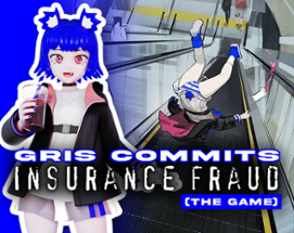 Gris Commits Insurance Fraud: The Game Image