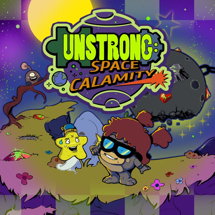 Games like Unstrong: Space Calamity