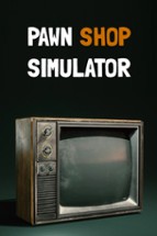 PAWN SHOP SIMULATOR Image