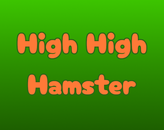 Games like High High Hamster
