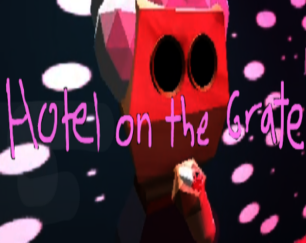 Games like Hotel on the Grate