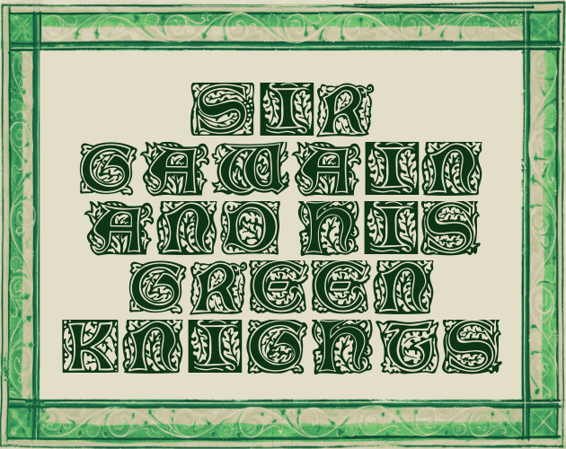 Games like Sir Gawain and his Green Knights