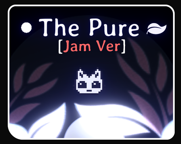 Games like • The Pure  [JAM]