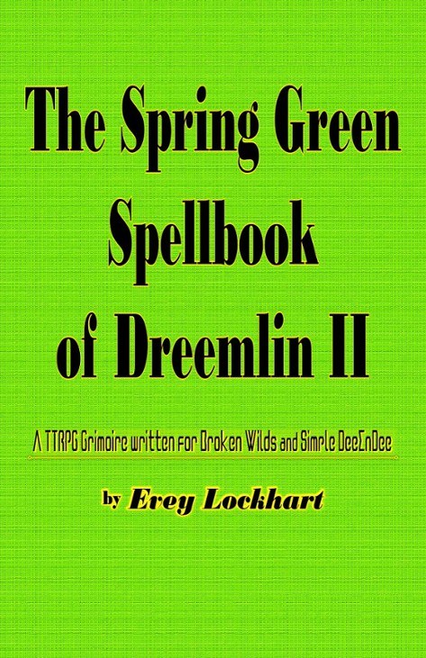 Games like The Spring Green Spellbook of Dreemlin II