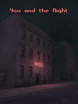 Games like You and the Night