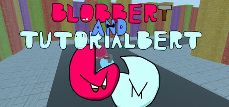 Blobbert and Tutorialbert Image