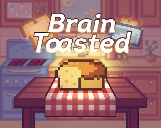 Brain Toasted Image