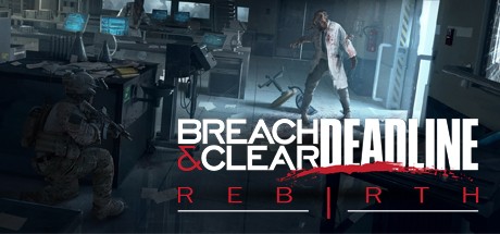 Games like Breach & Clear: Deadline Rebirth