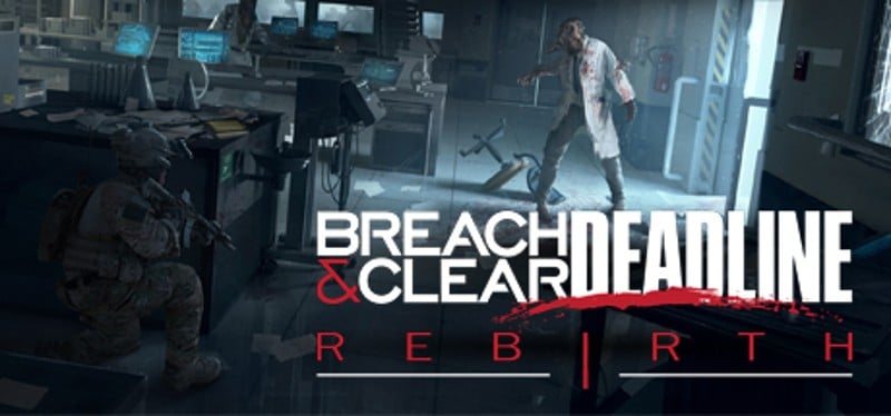 Breach & Clear: Deadline Rebirth Game Cover