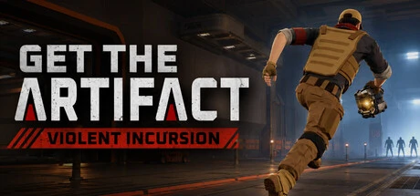 Games like Get The Artifact: Violent Incursion