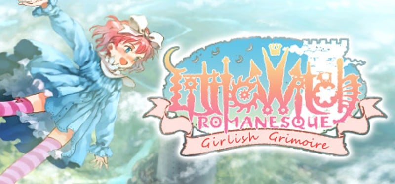 Littlewitch Romanesque: Editio Regia Game Cover