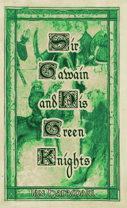 Sir Gawain and his Green Knights Image