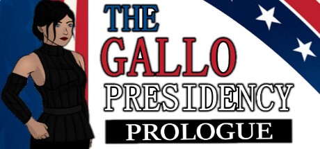 Games like The Gallo Presidency - Prologue