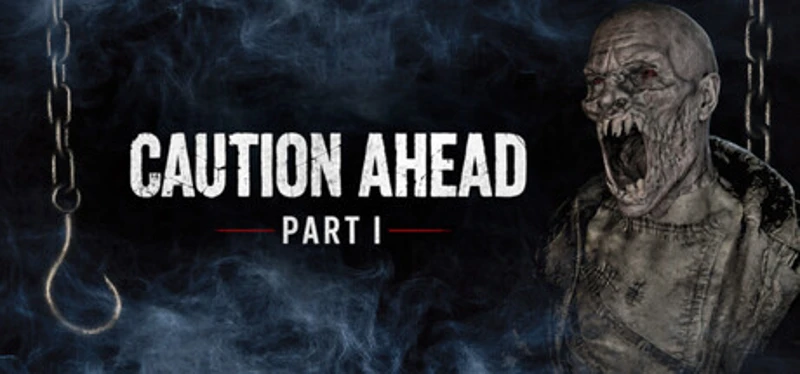 Caution Ahead: Part 1 Image
