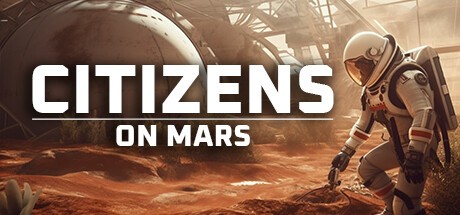 Games like Citizens: On Mars