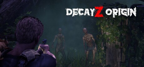 Games like DecayZ Origin