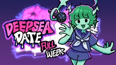 FNF - Deep Sea Date Full Week Image