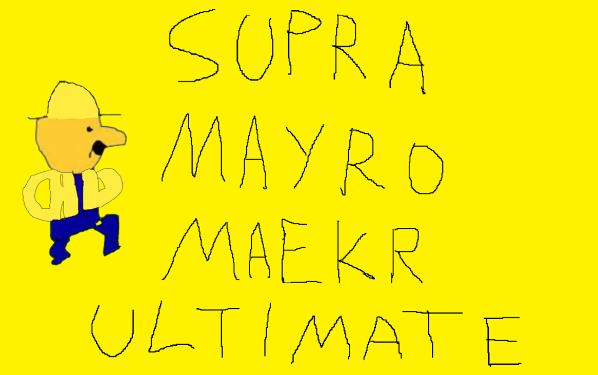 Games like Supra Mayro Maekr Ultimate
