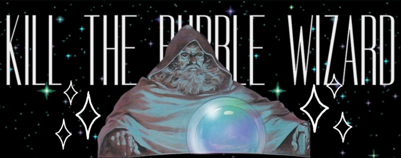 KILL THE BUBBLE WIZARD Image