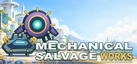 Games like Mechanical Salvage Works