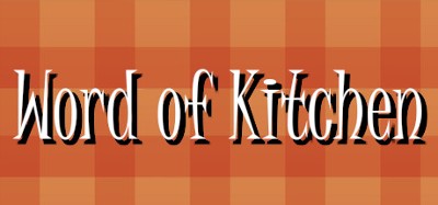 Word of Kitchen Image