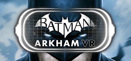 Games like Batman: Arkham VR