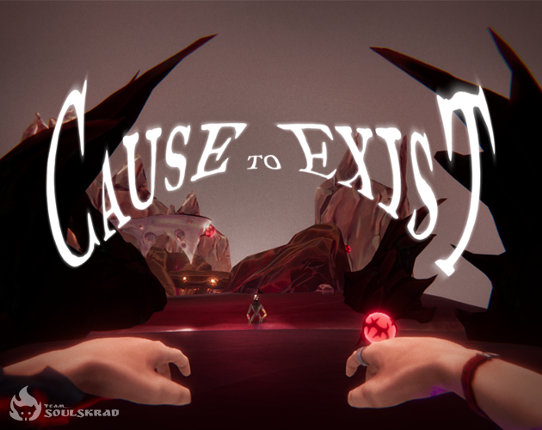 Cause To Exist Image