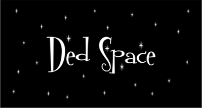 Ded Space - Intense Games - Sibirian Game Jam Image