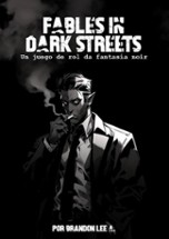 FABLES IN DARK STREETS TTRPG Image