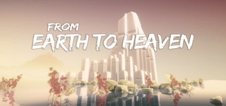 Games like From Earth To Heaven