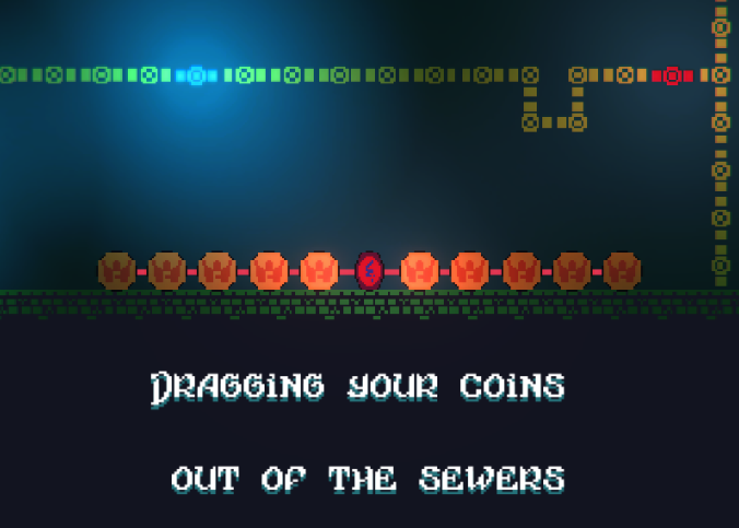 Games like Dragging Your Coins Out Of The Sewers