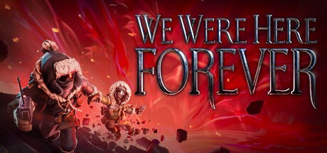 Games like We Were Here Forever