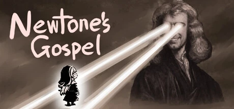 Games like Newtone's Gospel