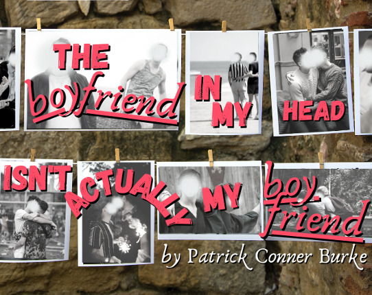 The Boyfriend In My Head Isn't Actually My Boyfriend Image