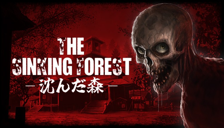 The Sinking Forest - 沈んだ森 - Game Cover