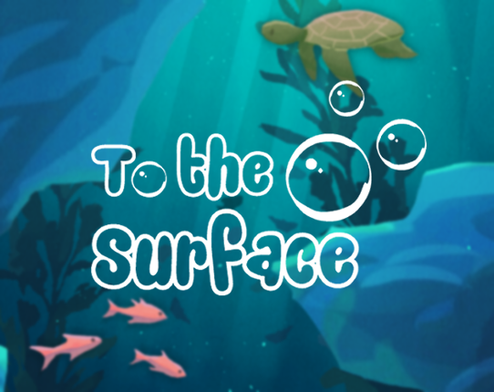 To The Surface Image