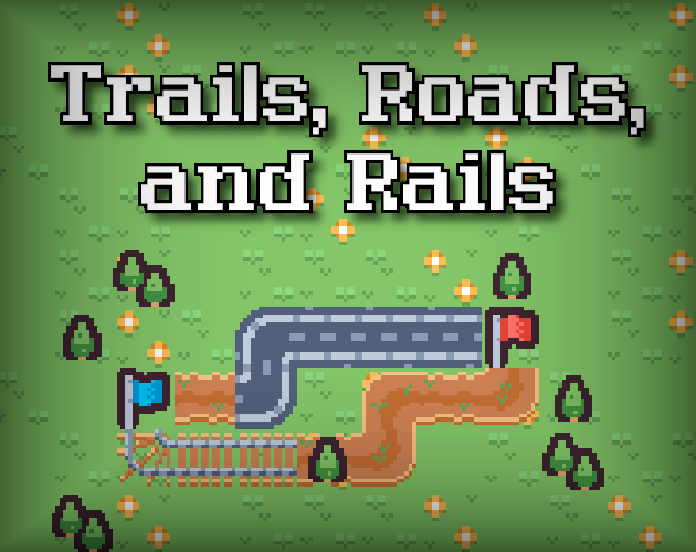 Games like Trails, Roads, and Rails