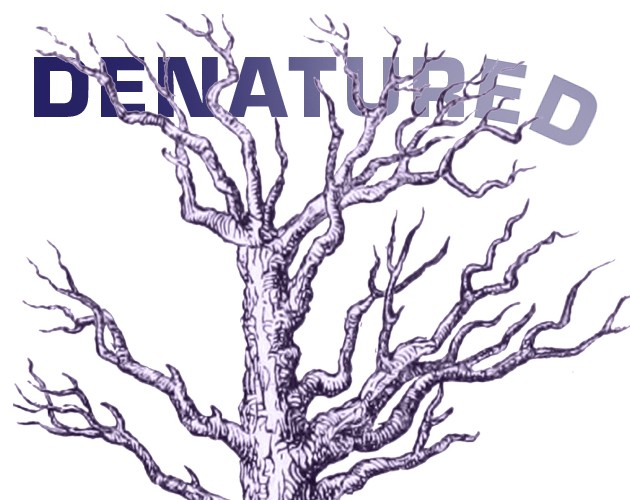 Games like Denatured