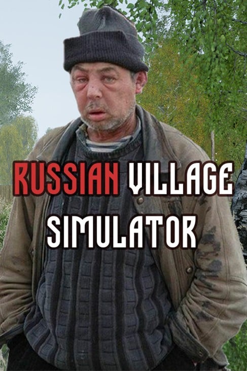 Games like Russian Village Simulator
