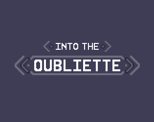 Games like Into the Oubliette
